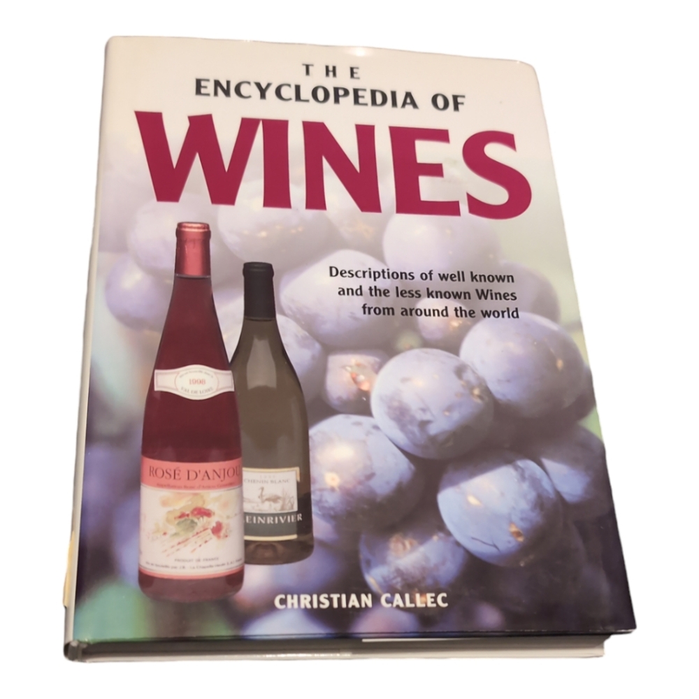 Complete Encyclopedia Of Wine: Descriptions of well known and less known wines f